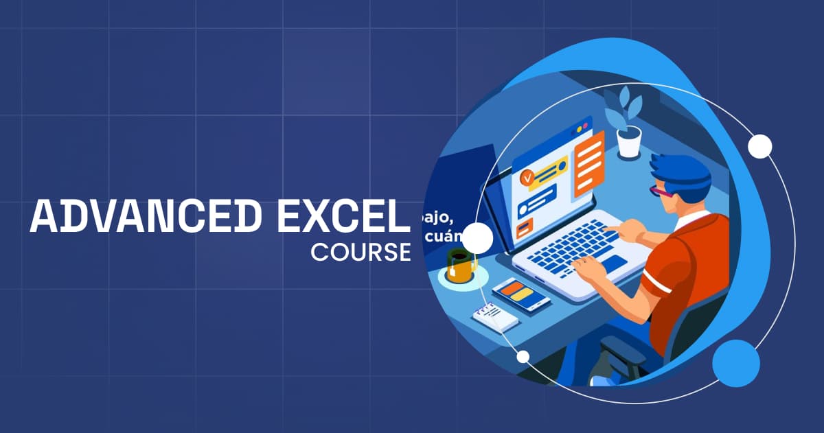 ADVANCED EXCEL COURSE
